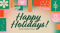 happy holidays from timber press!