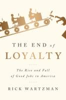 The End of Loyalty