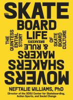 The Skateboard Life