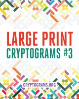 Large Print Cryptograms #3